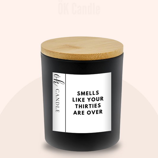 Smells like your thirties are over